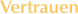 Vertrauen